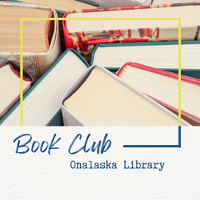 Image of books and the words Book Club Onalaska Library