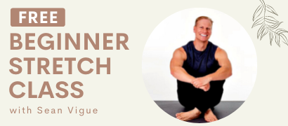 Free Beginner Stretch Class with Sean Vigue