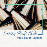 Image of books with the words Evening Book Club West Salem Library